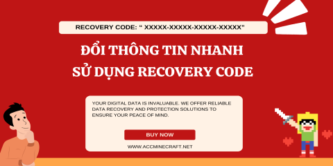 [NEW 2025] HƯỚNG DẪN ĐỔI THÔNG TIN SAU KHI MUA ACC MINECRAFT